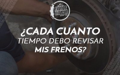 ¿Cada cuánto debo revisar mis frenos?